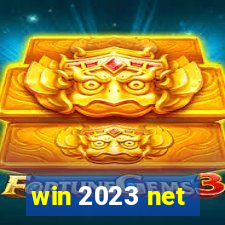 win 2023 net